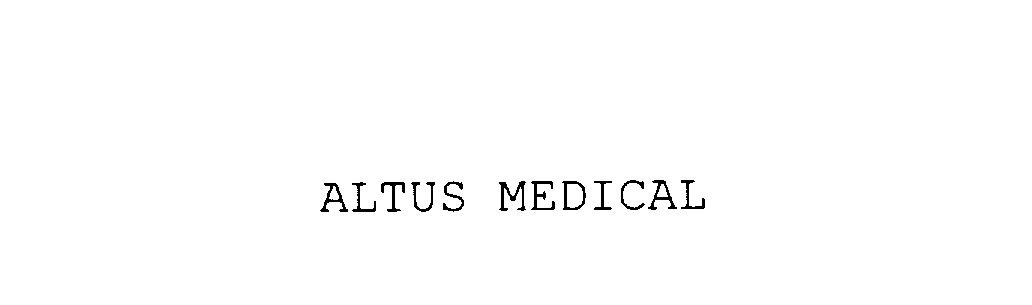  ALTUS MEDICAL