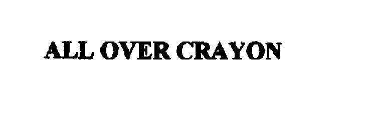  ALL OVER CRAYON