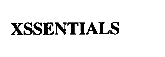 Trademark Logo XSSENTIALS
