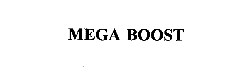 Trademark Logo MEGA BOOST