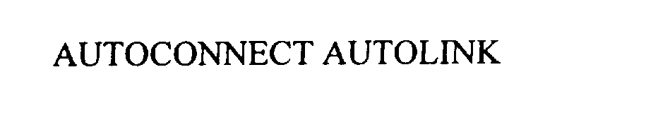 Trademark Logo AUTOCONNECT AUTOLINK