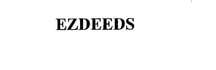  EZDEEDS