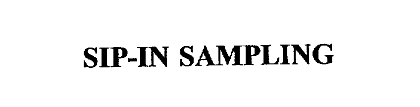 SIP-IN SAMPLING