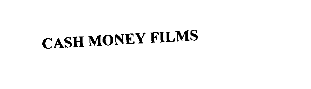  CASH MONEY FILMS
