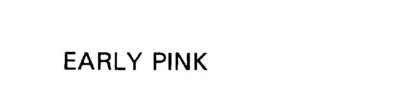 Trademark Logo EARLY PINK