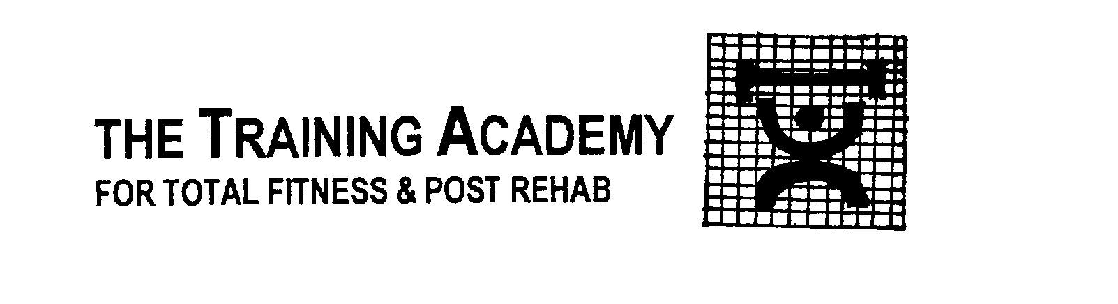 Trademark Logo THE TRAINING ACADEMY FOR TOTAL FITNESS & POST REHAB