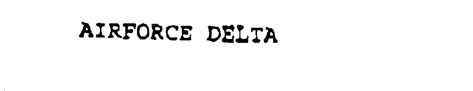  AIRFORCE DELTA