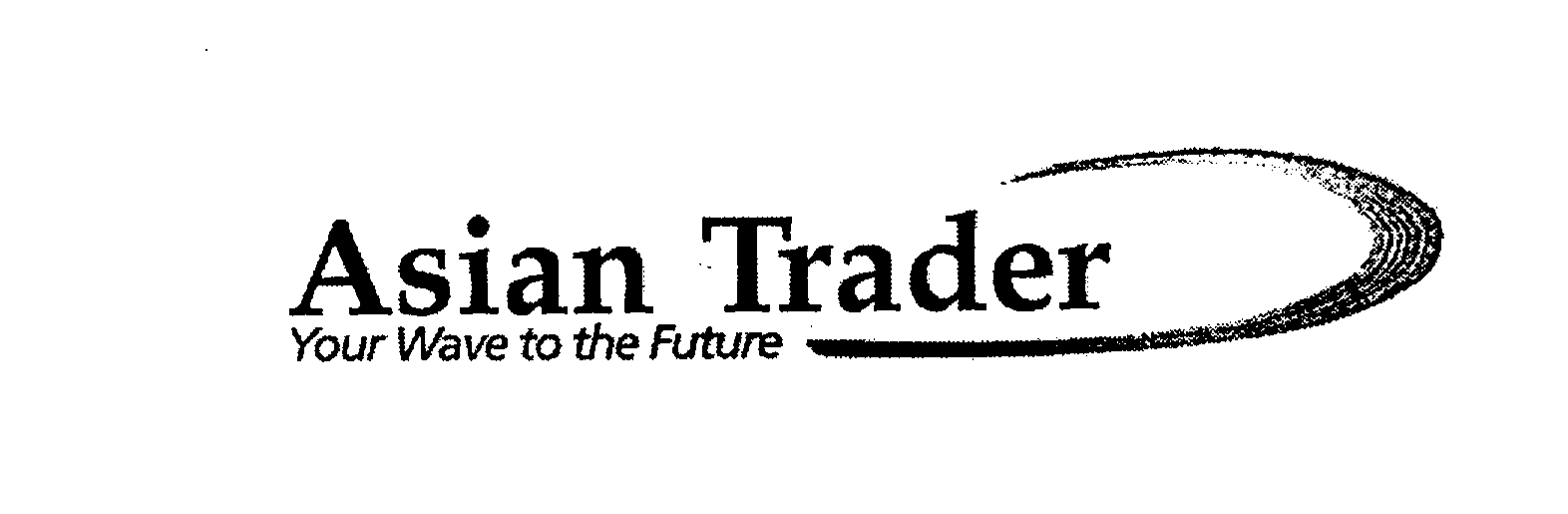  ASIAN TRADER YOUR WAVE TO THE FUTURE