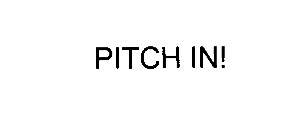 Trademark Logo PITCH IN!