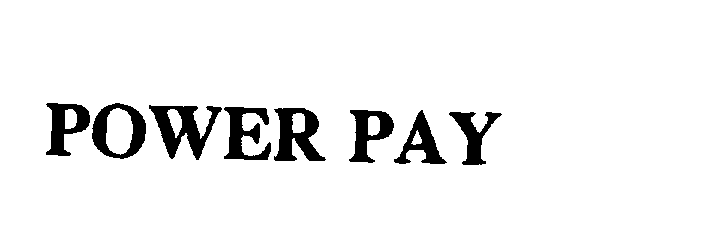  POWER PAY