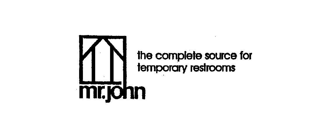Trademark Logo MR. JOHN THE COMPLETE SOURCE FOR TEMPORARY RESTROOMS