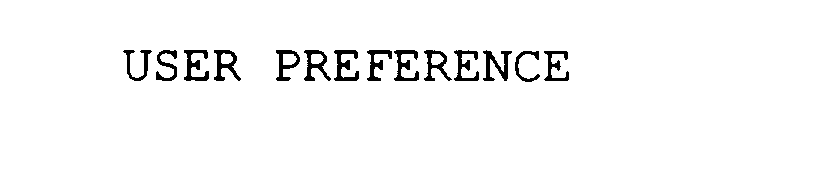Trademark Logo USER PREFERENCE