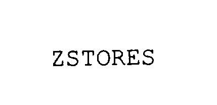 Trademark Logo ZSTORES
