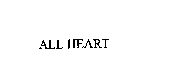  ALL HEART