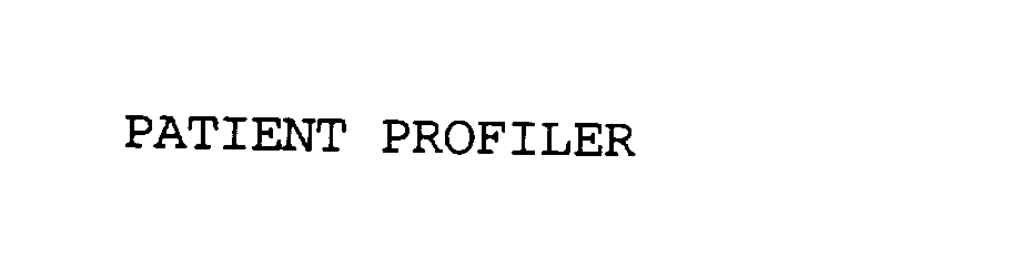  PATIENT PROFILER