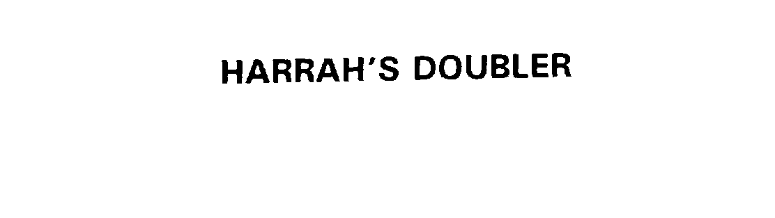 Trademark Logo HARRAH'S DOUBLER