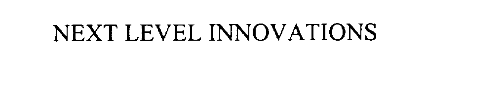 Trademark Logo NEXT LEVEL INNOVATIONS