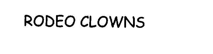 Trademark Logo RODEO CLOWNS