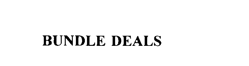 Trademark Logo BUNDLE DEALS