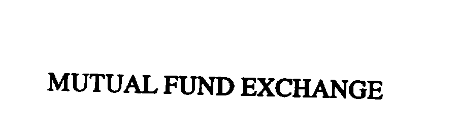  MUTUAL FUND EXCHANGE