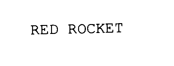 Trademark Logo RED ROCKET