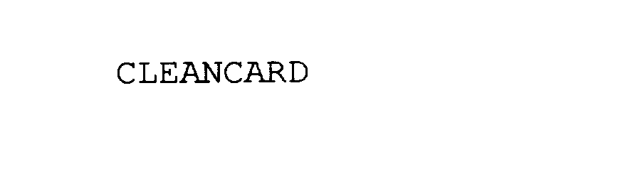 Trademark Logo CLEANCARD