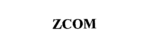 Trademark Logo ZCOM