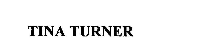 Trademark Logo TINA TURNER