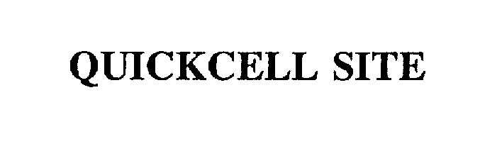  QUICKCELL SITE