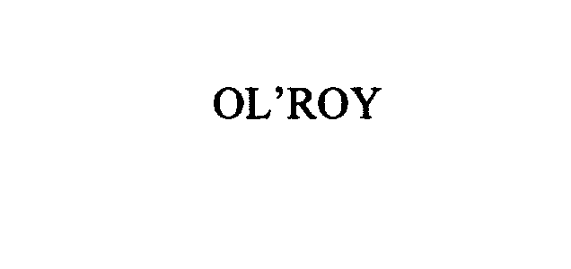 Trademark Logo OL'ROY