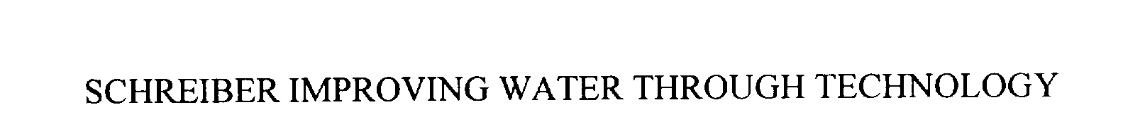  SCHREIBER IMPROVING WATER THROUGH TECHNOLOGY