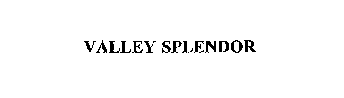  VALLEY SPLENDOR