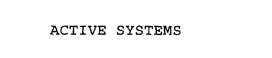  ACTIVE SYSTEMS