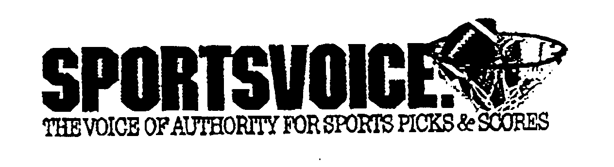  SPORTSVOICE. THE VOICE OF AUTHORITY FOR SPORTS PICKS &amp; SCORES