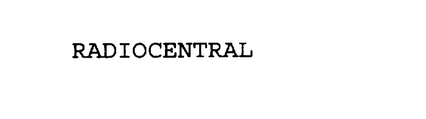 Trademark Logo RADIOCENTRAL