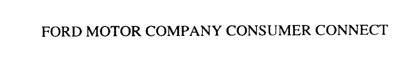 Trademark Logo FORD MOTOR COMPANY CONSUMER CONNECT