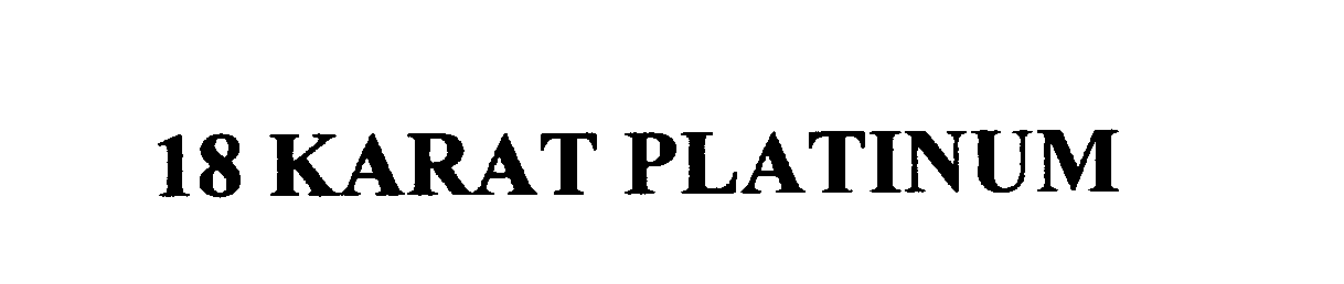 Trademark Logo 18 KARAT PLATINUM