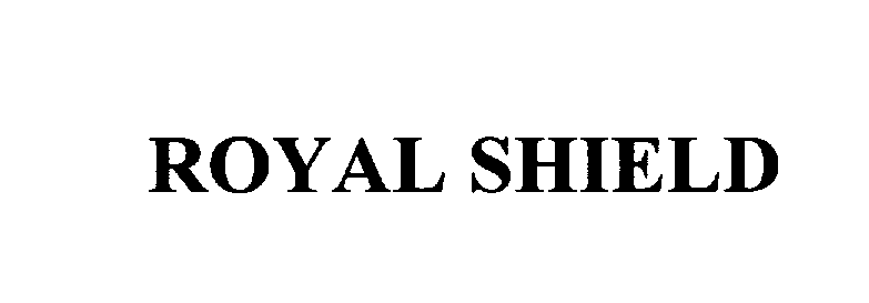 ROYAL SHIELD