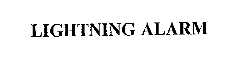 Trademark Logo LIGHTNING ALARM