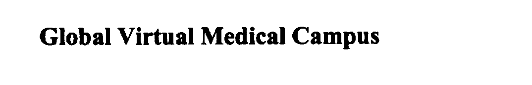 Trademark Logo GLOBAL VIRTUAL MEDICAL CAMPUS
