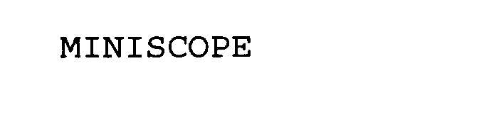  MINISCOPE