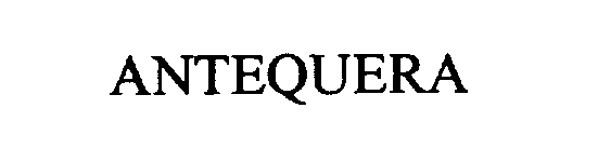 Trademark Logo ANTEQUERA