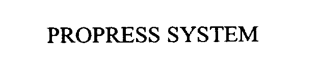 Trademark Logo PROPRESS SYSTEM