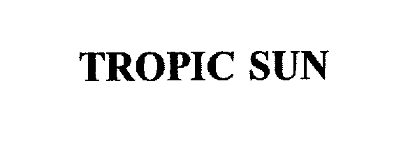 Trademark Logo TROPIC SUN