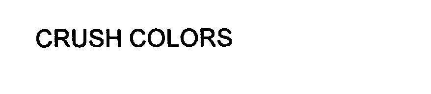Trademark Logo CRUSH COLORS