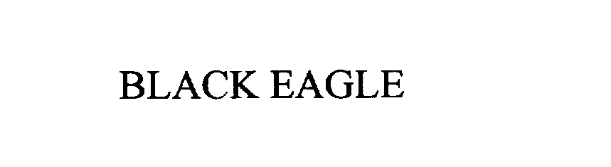 Trademark Logo BLACK EAGLE
