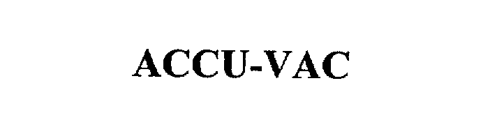 Trademark Logo ACCU-VAC