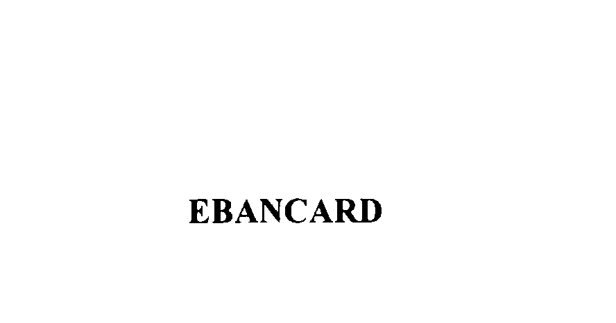 Trademark Logo EBANCARD