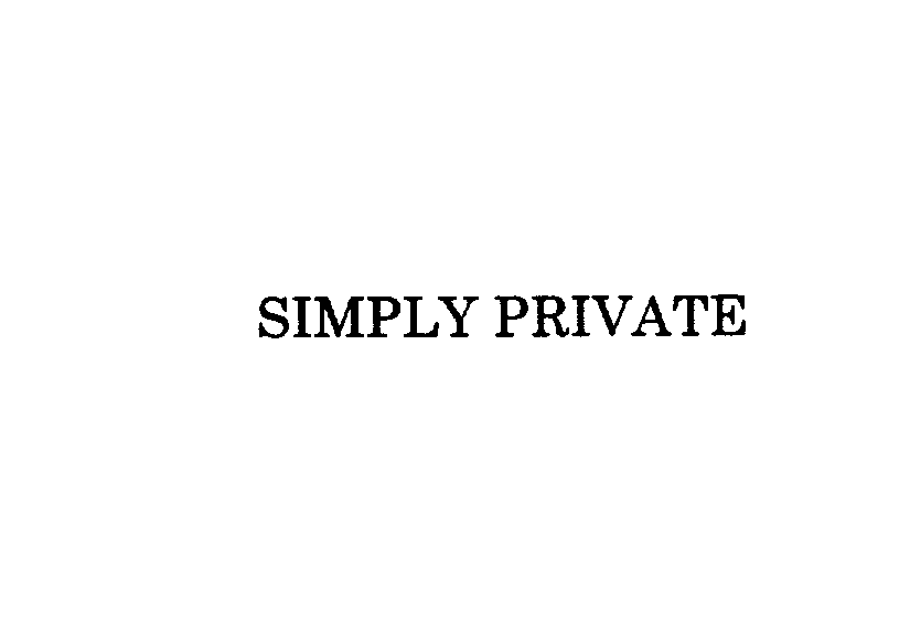 Trademark Logo SIMPLY PRIVATE