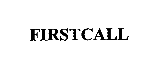 Trademark Logo FIRSTCALL